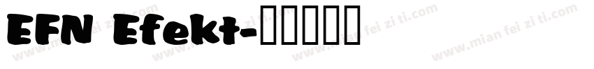 EFN Efekt字体转换